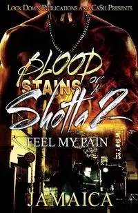 Blood Stains of a Shotta 2 - Jamaica