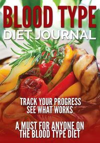 Blood Type Diet Journal - Publishing LLC Speedy