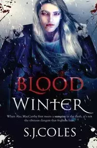 Blood Winter - Coles S.J.