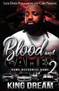 Blood and Games 2 - Dream King