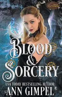 Blood and Sorcery - Ann Gimpel