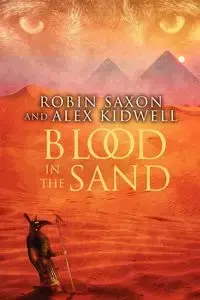 Blood in the Sand - Alex Kidwell