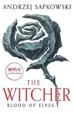 Blood of Elves. The Witcher. Book 1 - Andrzej Sapkowski