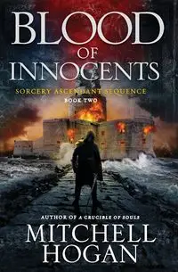 Blood of Innocents - Mitchell Hogan