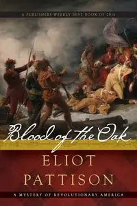 Blood of the Oak - Pattison Eliot