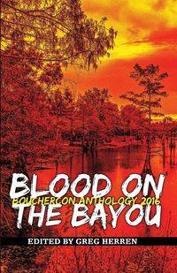 Blood on the Bayou - Greg Herren