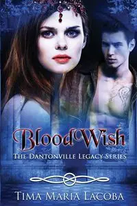 BloodWish - Maria Lacoba Tima