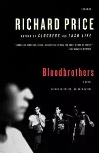 Bloodbrothers - Richard Price