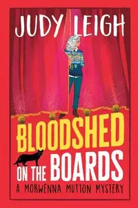 Bloodshed on the Boards - Leigh Judy