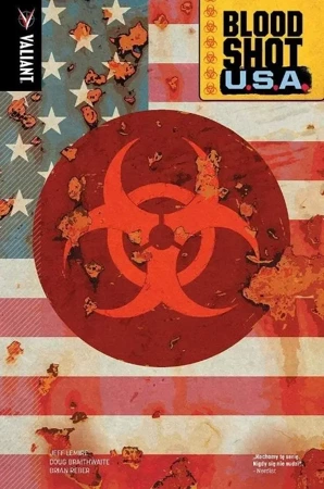 Bloodshot Odrodzenie Bloodshot U.S.A. - Jeff Doug Lemire Braithwaite