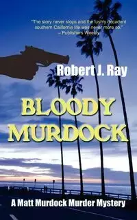 Bloody Murdock - Ray Robert J.