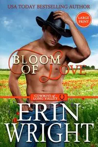 Bloom of Love - Erin Wright