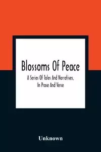 Blossoms Of Peace - Unknown