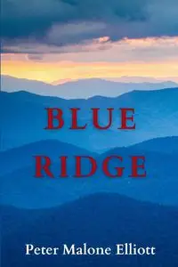 Blue Ridge - Elliott Peter Malone