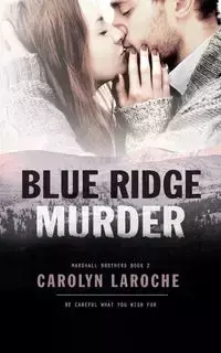 Blue Ridge Murder - Carolyn LaRoche