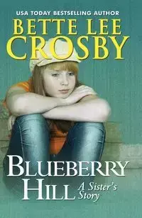 Blueberry Hill - Bette Lee Crosby