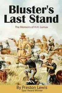 Bluster's Last Stand - Lewis Preston