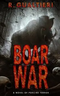 Boar War - Rick Gualtieri