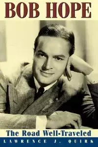 Bob Hope - Lawrence J. Quirk