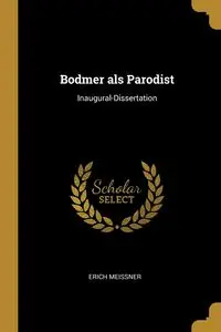 Bodmer als Parodist - Erich Meissner