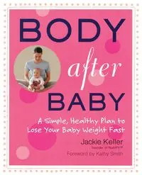 Body After Baby - Jackie Keller