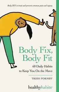 Body Fix, Body Fit - Trish Formby