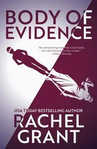 Body of Evidence - Grant Rachel