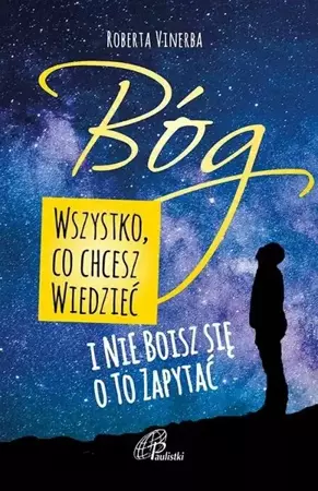 Bóg. Wszystko, co chcesz wiedzieć.. - Roberta Vinerba