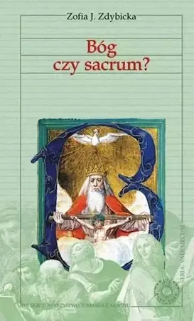 Bóg czy sacrum? - Zofia J. Zdybicka