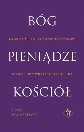 Bóg, pieniądze, kościół - Piotr Haraszewski