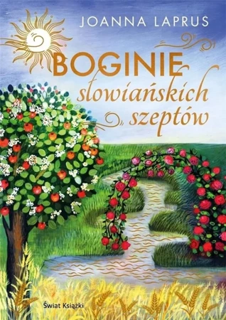 Boginie słowiańskich szeptów - Joanna Laprus