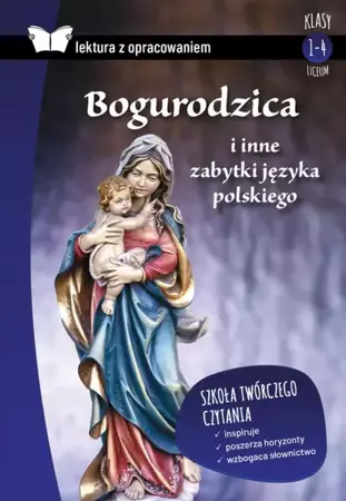 Bogurodzica i inne zabytki języka... z oprac. BR - praca zbiorowa