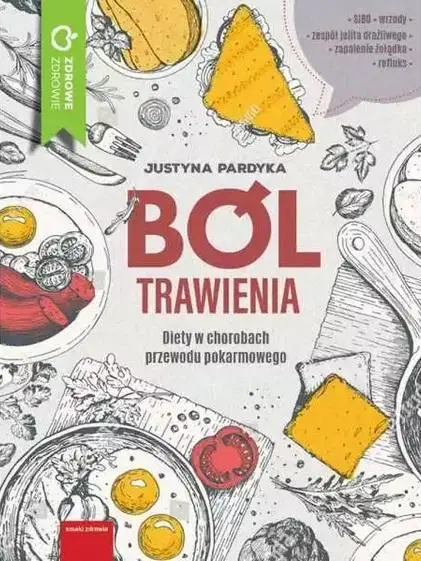 Ból trawienia - Justyna Pardyka