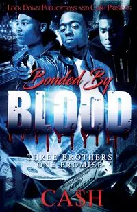 Bonded by Blood - Ca$h