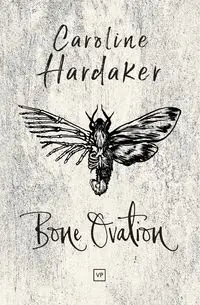 Bone Ovation - Caroline Hardaker