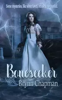 Boneseeker - Brynn Chapman