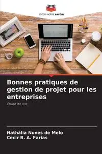 Bonnes pratiques de gestion de projet pour les entreprises - Nunes de Melo Nathália