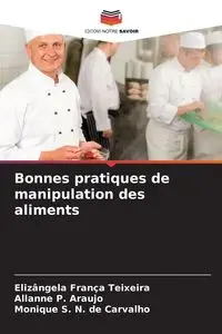 Bonnes pratiques de manipulation des aliments - Teixeira Elizângela França