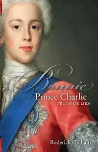 Bonnie Prince Charlie - Graham Roderick