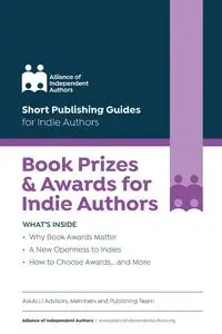 Book Prizes & Awards for Indie Authors - Independent Authors Alliance of