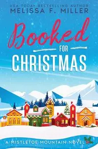 Booked for Christmas - Melissa F. Miller