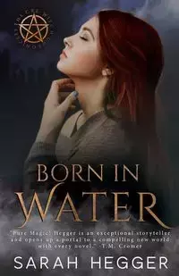 Born In Water - Sarah Hegger