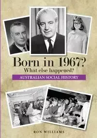 Born in 1967?  What else happened? - Ron Williams