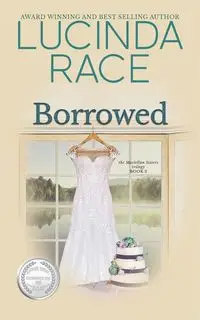 Borrowed - Lucinda Race