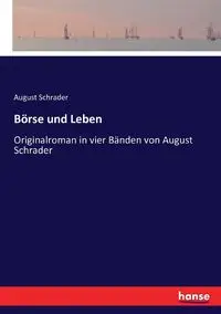 Börse und Leben - August Schrader