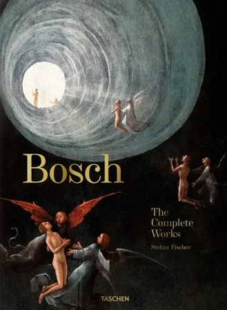 Bosch. The Complete Works wer. angielska - Stefan Fischer