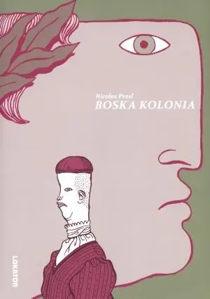 Boska kolonia - Nicolas Presl