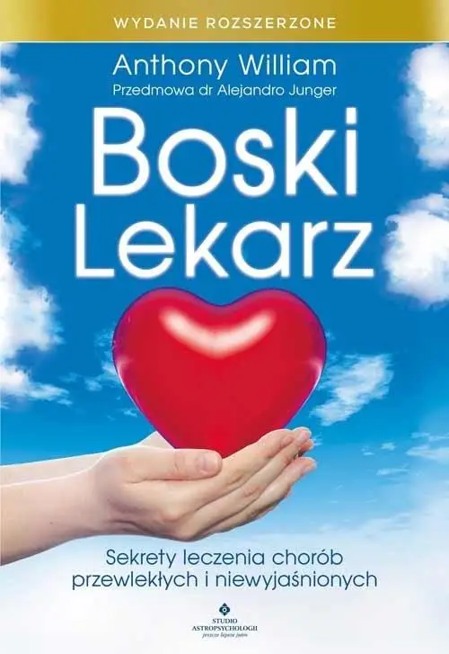 Boski lekarz. Wydanie rozszerzone BR - Anthony William