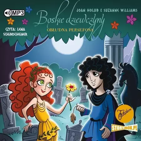 Boskie dziewczyny T.2 Obłudna Persefona audiobook - Joan Holub, Suzanne Williams