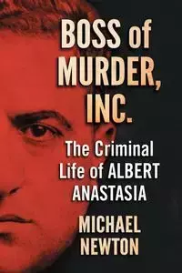 Boss of Murder, Inc. - Newton Michael